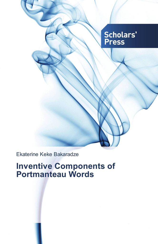 Inventive Components of Portmanteau Words