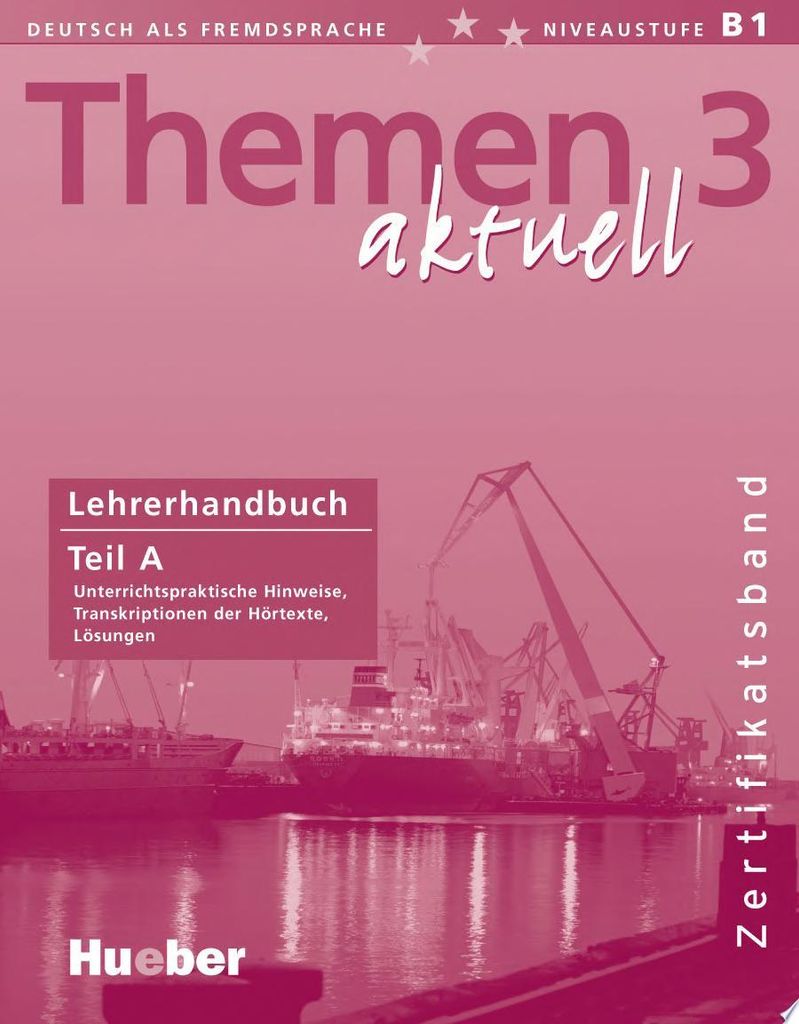 Themen aktuell 3. Lehrerhandbuch A