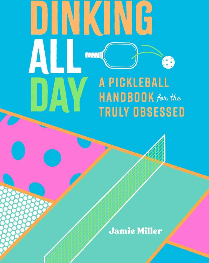 Dinking All Day