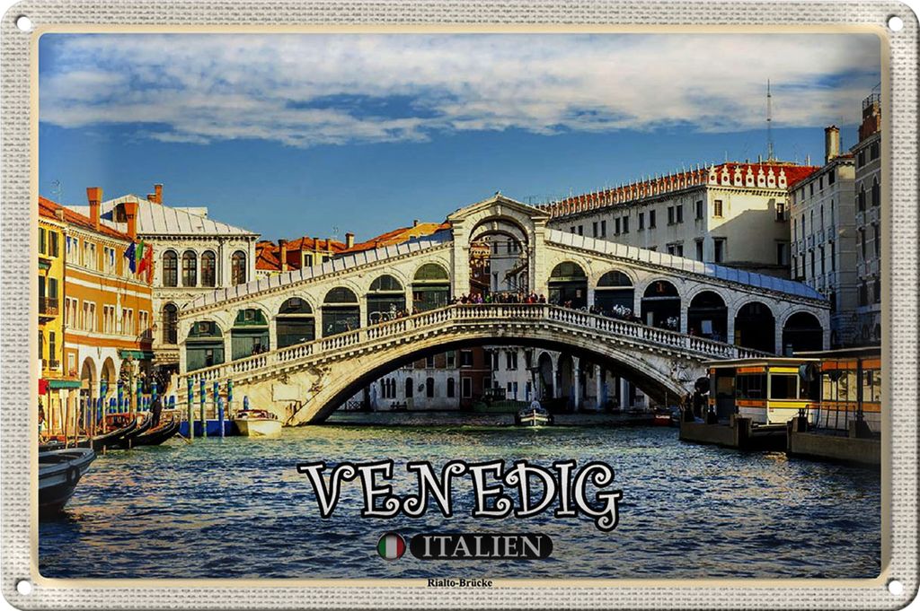 Blechschild Reise Venedig Italien Rialto Brücke 40x30cm