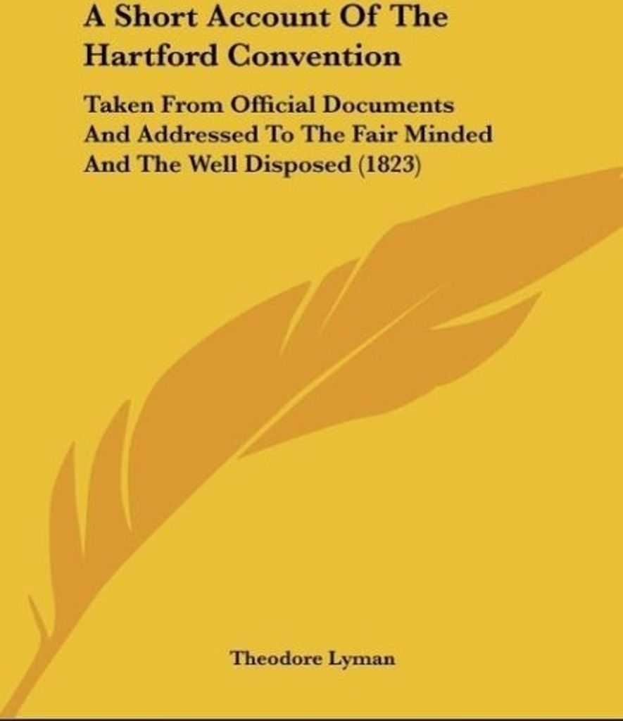 A Short Account Of The Hartford Convention