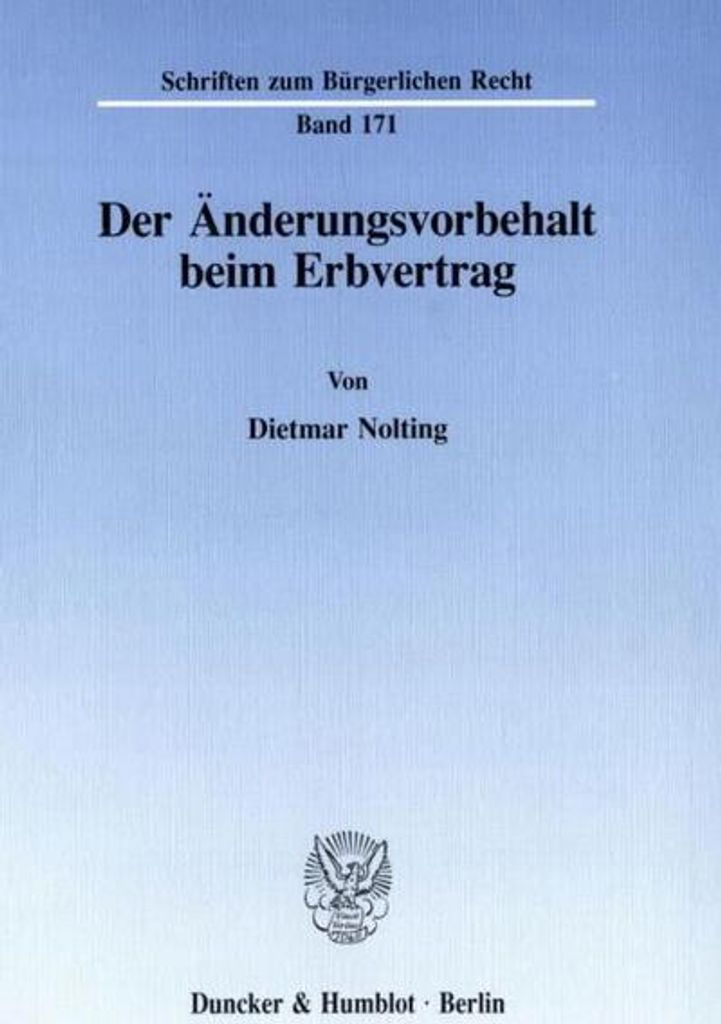 Der Änderungsvorbehalt beim Erbvertrag.