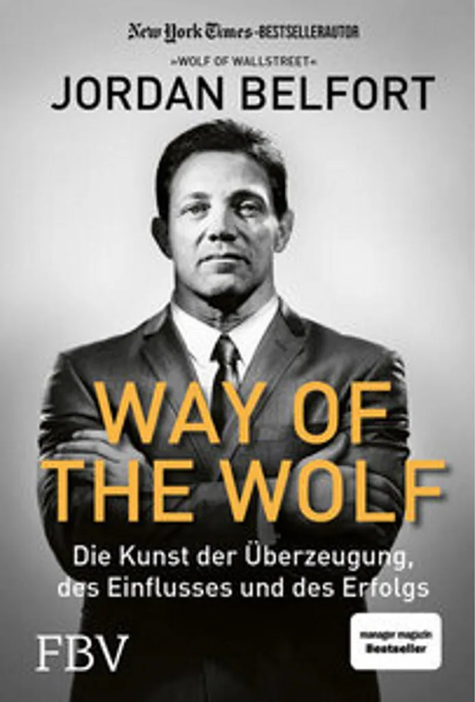 Way of the Wolf : Le Livre pour Devenir un Expert en Négociation Pro