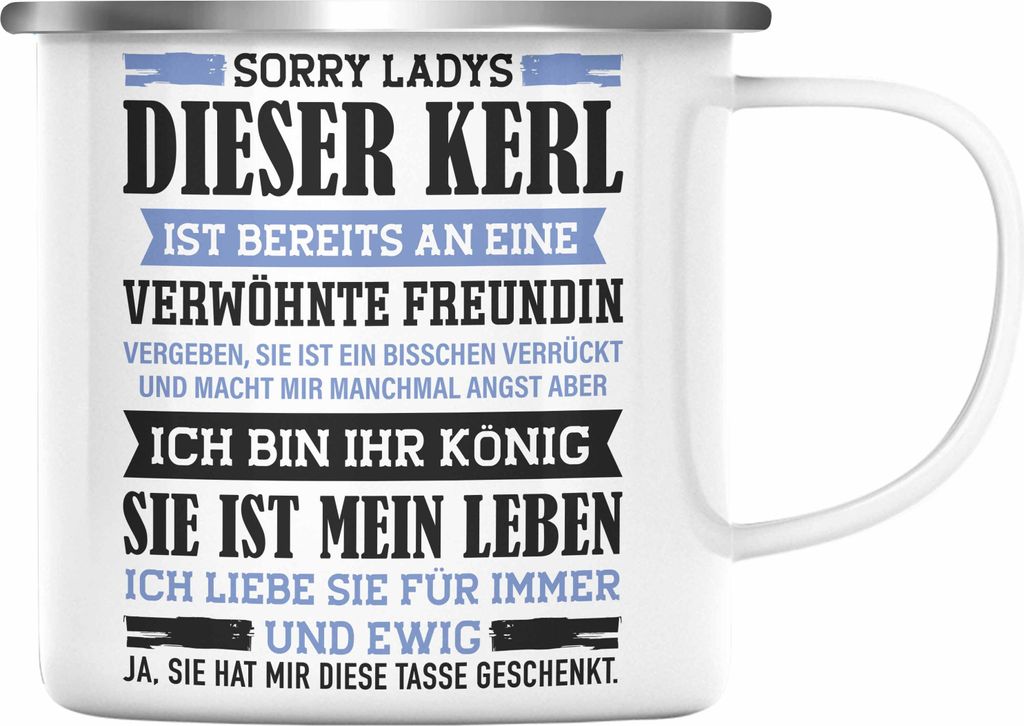 Trendation - Geschenk für Freund von Freundin Emaille Tasse Lustig Geburtstag Weihnachten Lustig Stolzer Freund Sorry Ladys (Silber)
