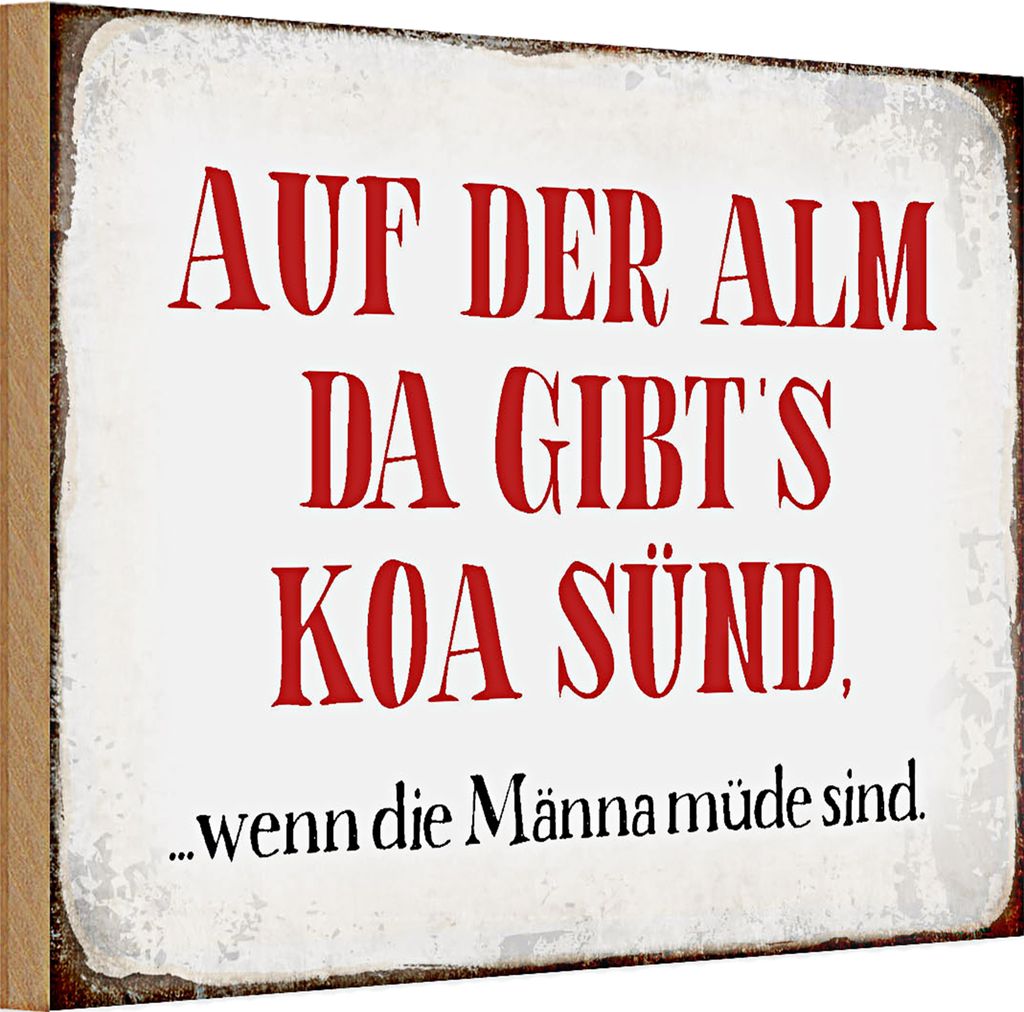 Holzschild Spruch 30x20cm auf der Alm da gibt`s koa sünd