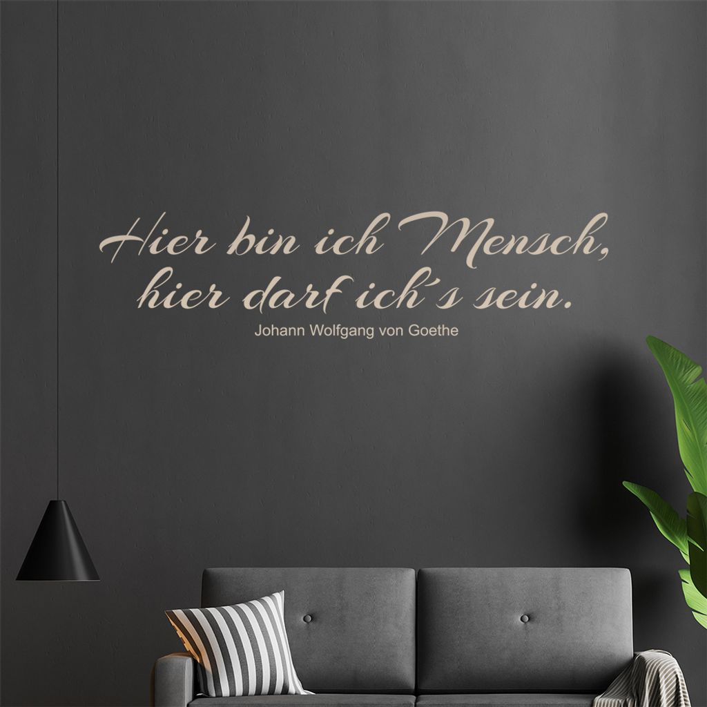 Hier bin ich Mensch ... Wandtattoo in 6 Größen - Wandaufkleber Wall Sticker - Dekoration, Küche, Wohnzimmer, Schlafzimmer, Badezimmer