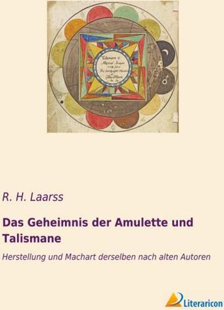 Das Geheimnis der Amulette und Talismane