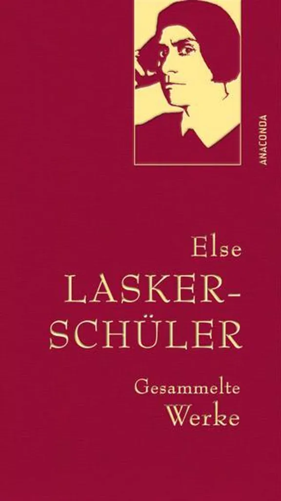 Else Lasker-Schüler Gesammelte Werke : l'œuvre complète reliée en coffret