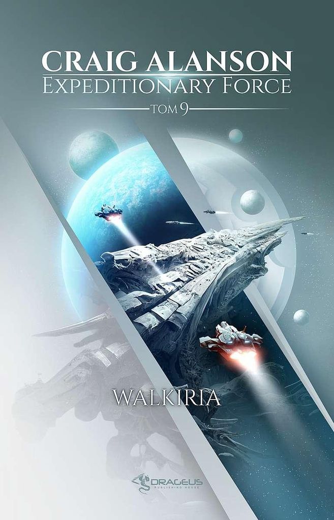 Walkiria. Expeditionary Force. Tom 9 - Powieść Science Fiction