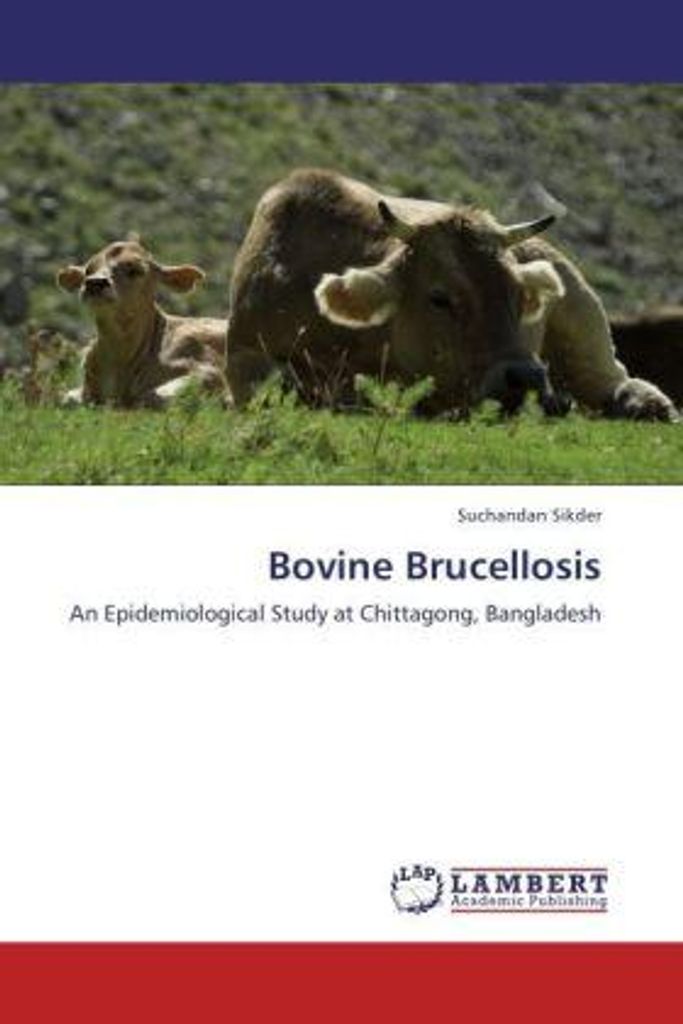 Sikder, S: Bovine Brucellosis