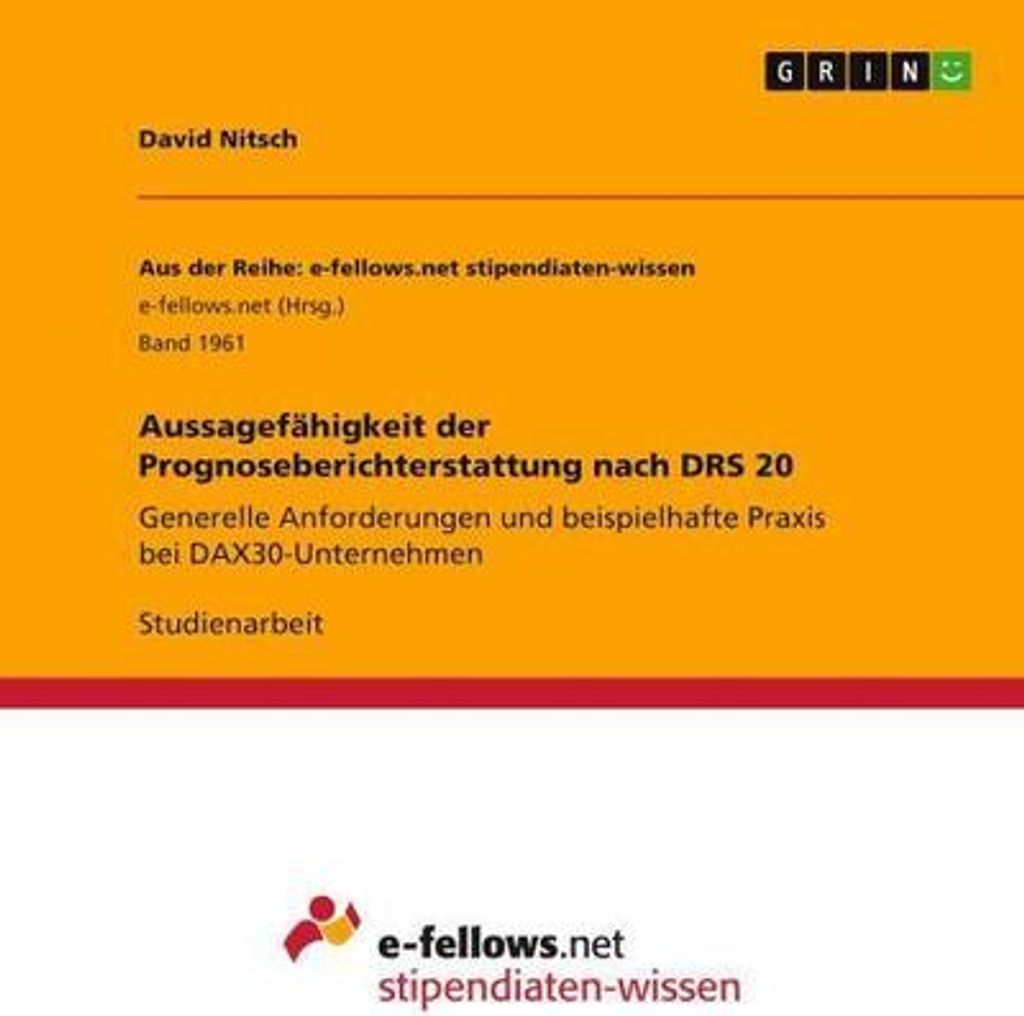 Aussagefähigkeit der Prognoseberichterstattung nach DRS 20