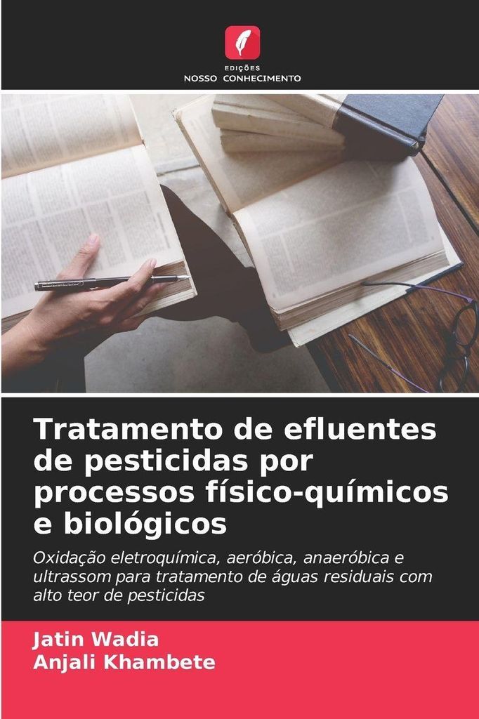 Tratamento de efluentes de pesticidas por processos físico-químicos e biológicos