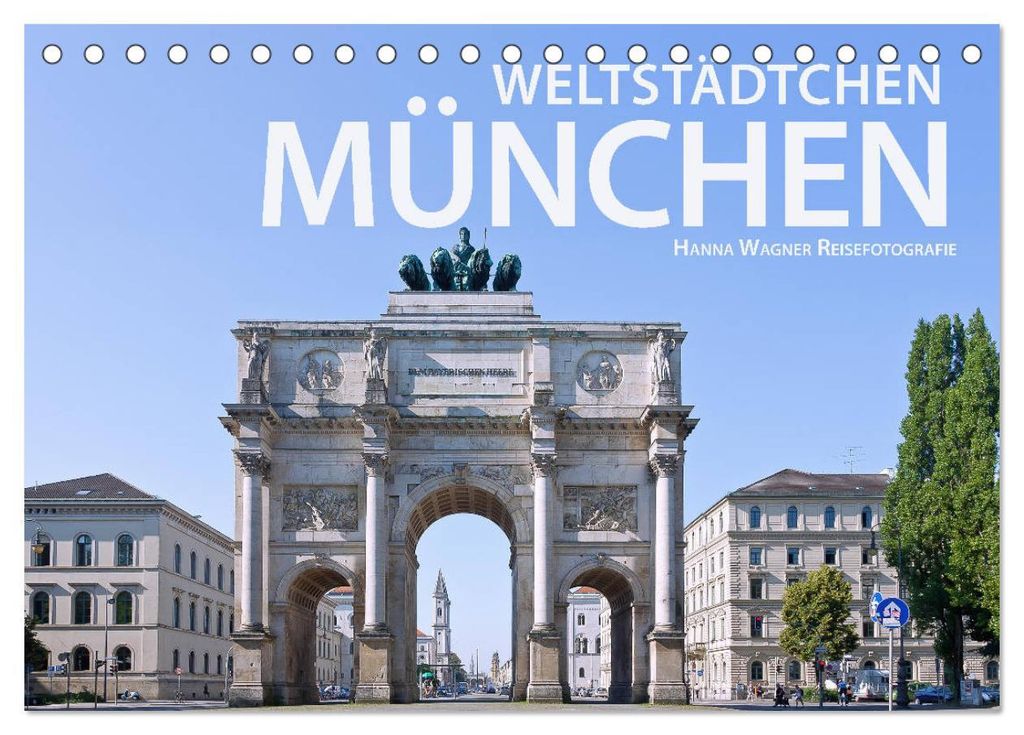 Weltstädtchen München (Tischkalender 2027 DIN A5 quer), CALVENDO Monatskalender