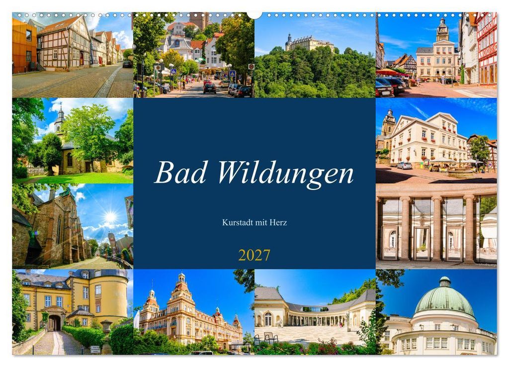 Bad Wildungen, Kurstadt mit Herz (Wandkalender 2027 DIN A2 quer), CALVENDO Monatskalender