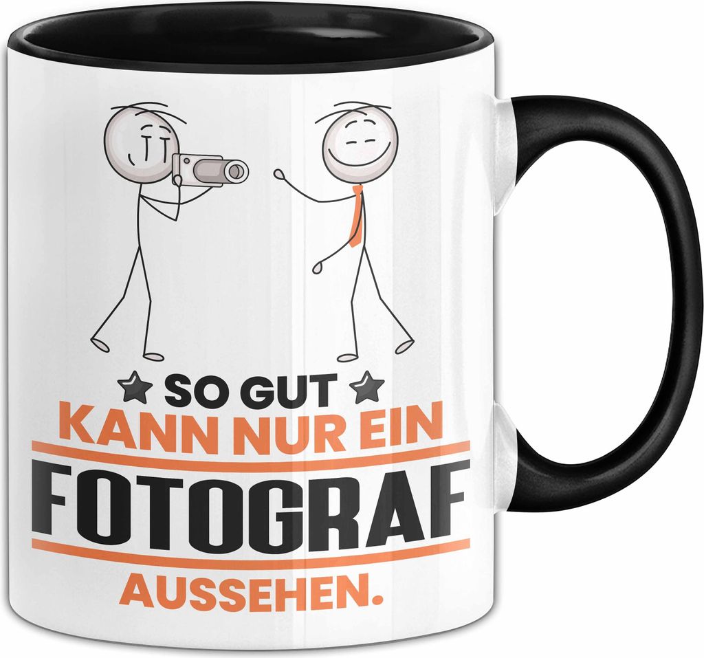 Fotograf Geschenk Tasse So Gut Kann Nur Ein Fotograf Aussehen Geschenkidee Kaffee-Becher (Schwarz)