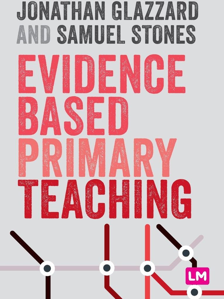 Evidence Based Primary Teaching