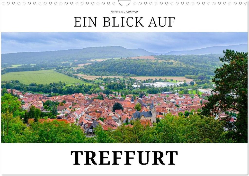 Ein Blick auf Treffurt (Wandkalender 2027 DIN A3 quer), CALVENDO Monatskalender