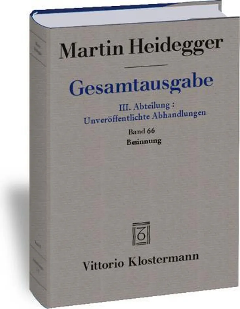 Martin Heidegger Gesamtausgabe 66 Besinnung 1938-39 Traités Inédits