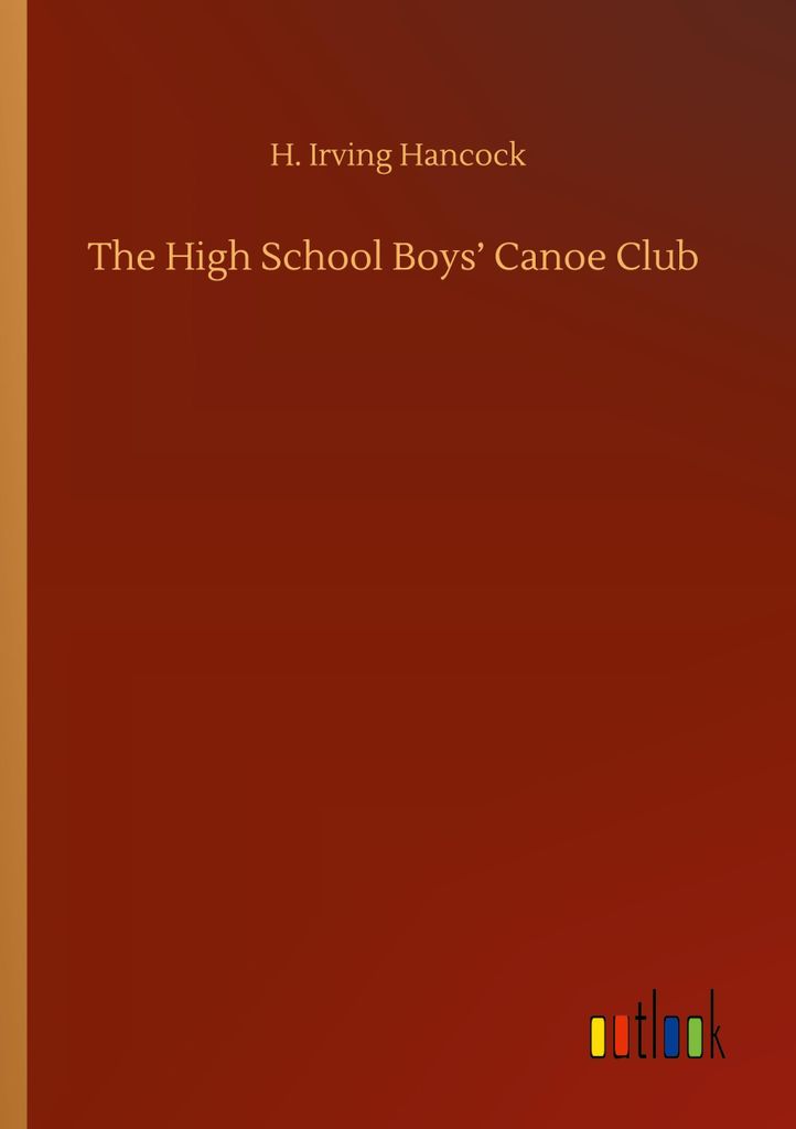 The High School Boys' Canoe Club
