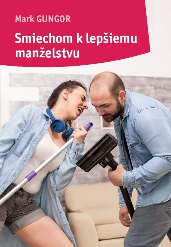 Améliorer sa vie de couple avec le livre Rire pour un meilleur mariage