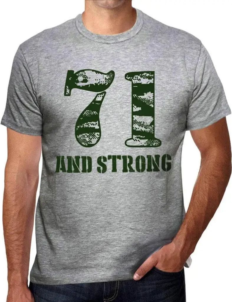 Herren Grafik T-Shirt 71 und stark – 71 And Strong – Geschenk 71. Geburtstag Jahrestag 71 Jahre Jubiläum 71 Jährige Mann Jahrgang 1953 Kurzar...