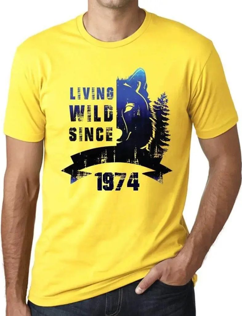Herren Grafik T-Shirt Wildes Leben seit 1974 – Living Wild Since 1974 – Geschenk 50. Geburtstag Jahrestag 50 Jahre Jubiläum 50 Jährige Mann J...