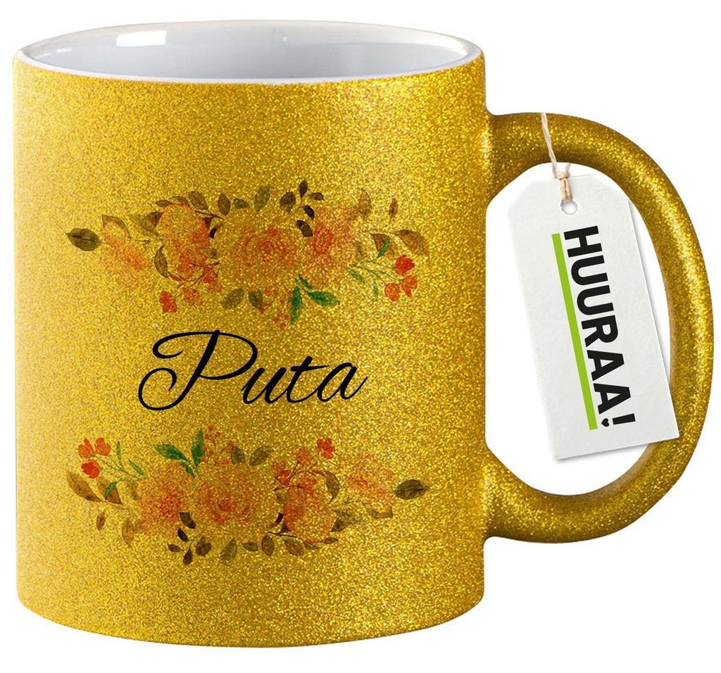 Huuraa Glitzertasse Puta spanisch Blumen 330ml Gold Keramik Kaffeebecher Geschenkidee