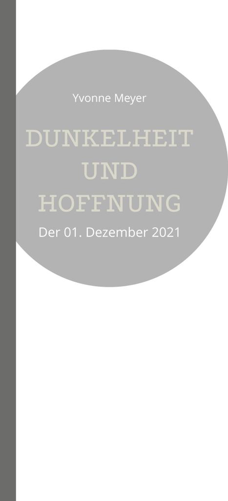 Dunkelheit und Hoffnung
