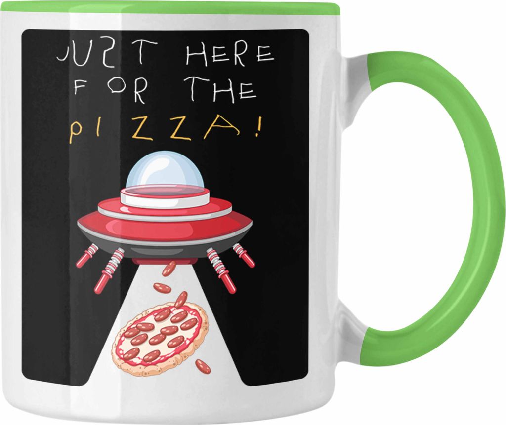 Trendation - Alien Tasse Just Here For The Pizza Außerirdische Geschenkidee Meme (Grün)