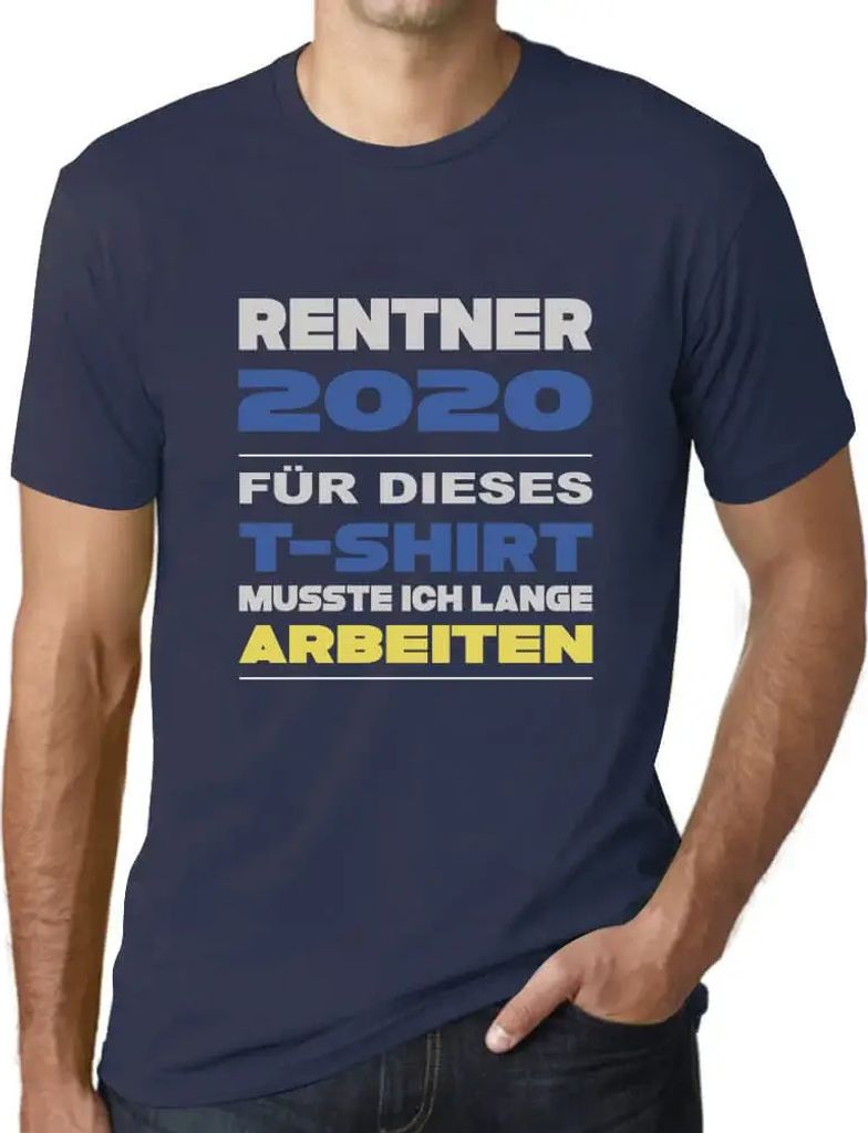 Herren Grafik T-Shirt Rentner 2020 - Für Dieses Musste Ich Lange Arbeiten Geschenk 4. Geburtstag Jahrestag 4 Jahre Jubiläum 4 Jährige Mann Jahrgang
