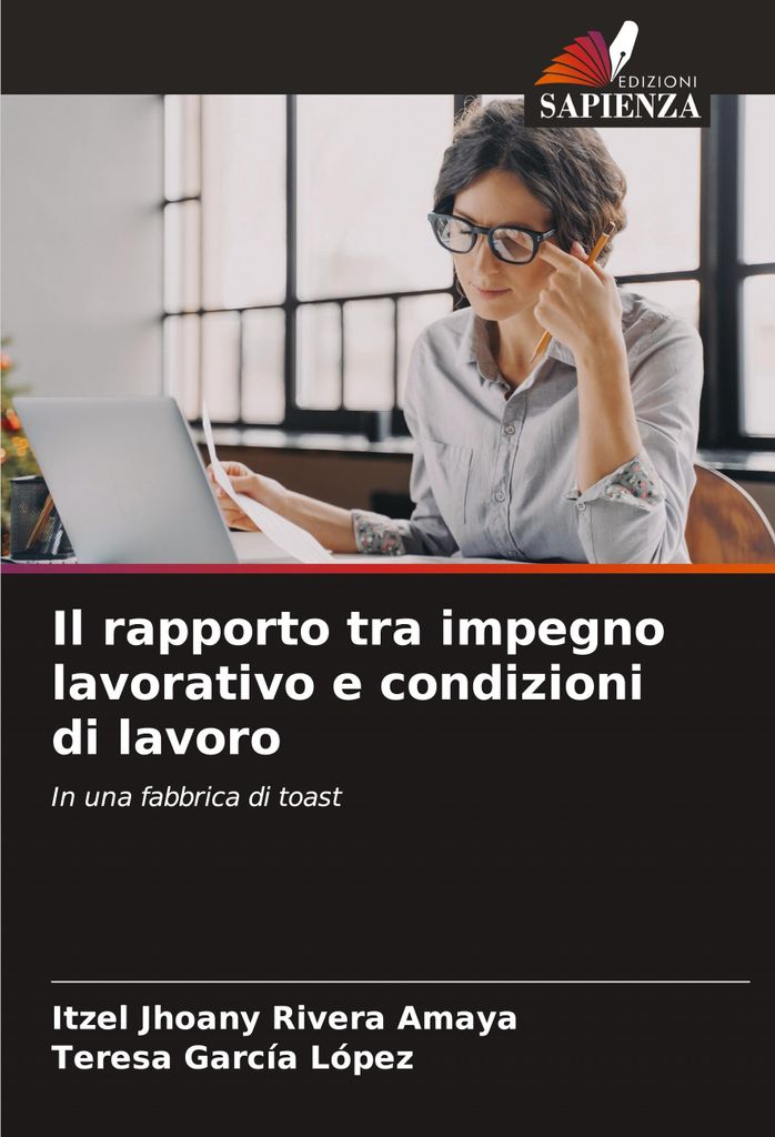 Il rapporto tra impegno lavorativo e condizioni di lavoro