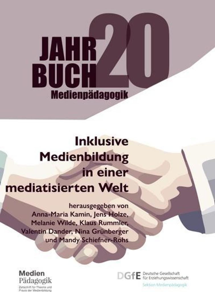 Inklusive Medienbildung in einer mediatisierten Welt