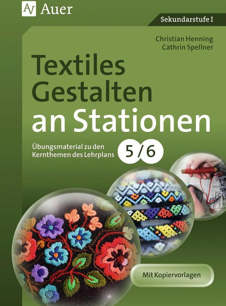 Textiles Gestalten an Stationen 5-6