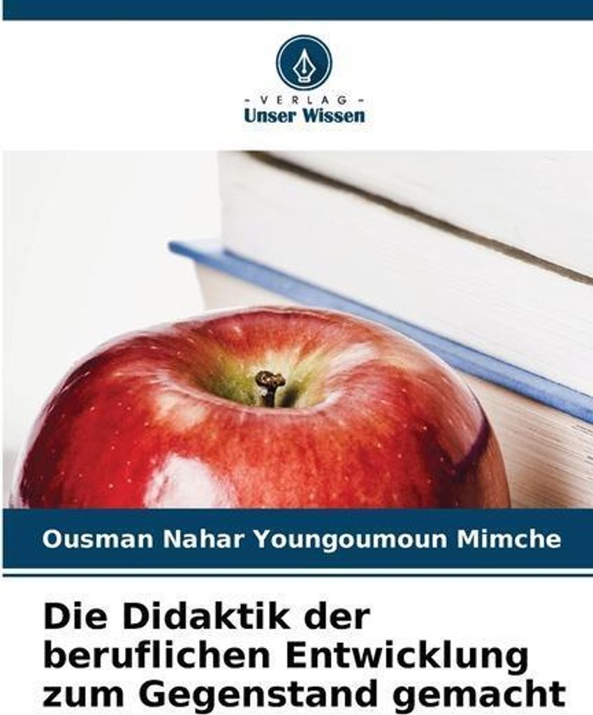 Die Didaktik der beruflichen Entwicklung zum Gegenstand gemacht