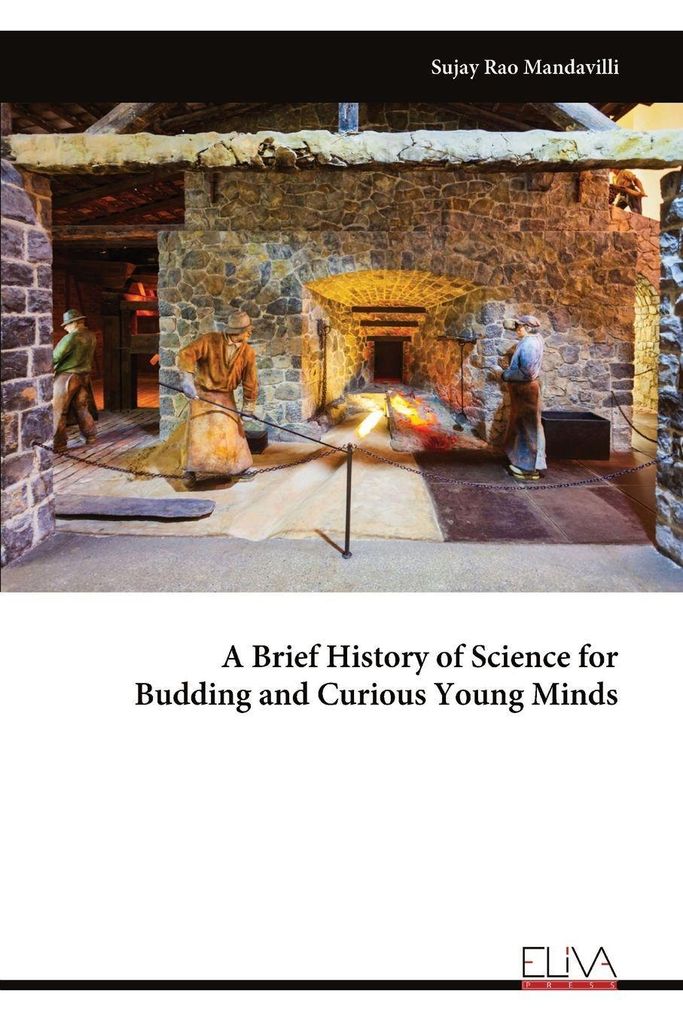 A Brief History of Science for Budding and Curious Young Minds