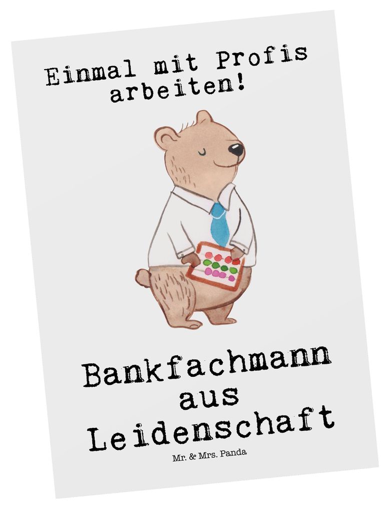 Mr. & Mrs. Panda Postkarte Bankfachmann Leidenschaft - Weiß - Geschenk, Bänker, Spruch, Ausbildung, Beruf, Postkarten, Ansichtskarten, Fotokarte,...