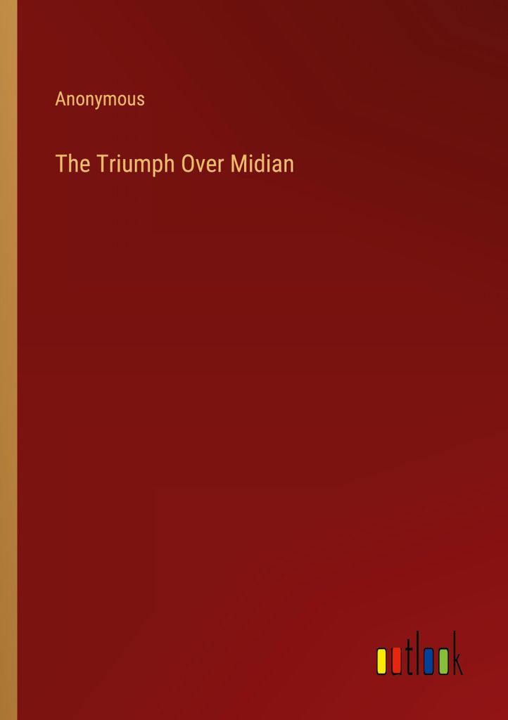 The Triumph Over Midian