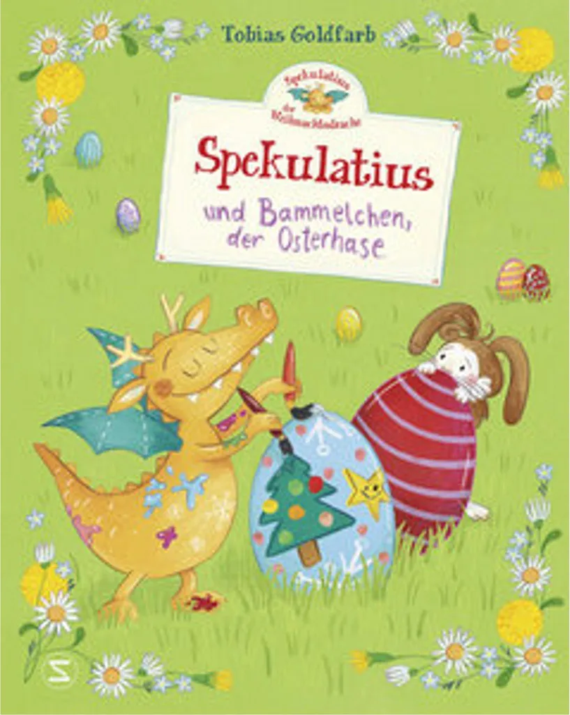 Spekulatius le Dragon de Noël et Bammelchen le Lapin de Pâques Livre