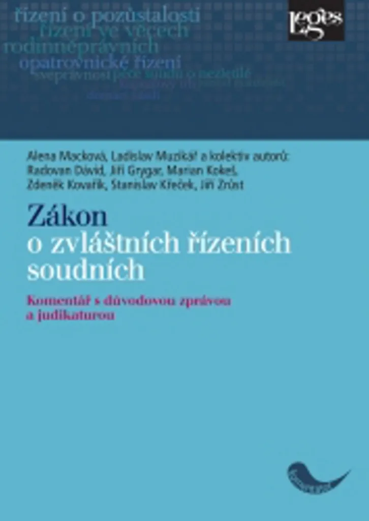 Maîtrisez le Zákon o zvláštních řízeních soudních et sa Jurisprudence