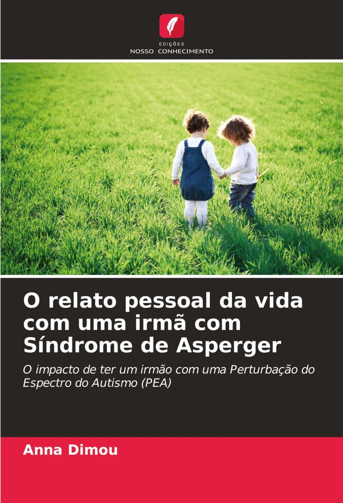 O relato pessoal da vida com uma irmã com Síndrome de Asperger