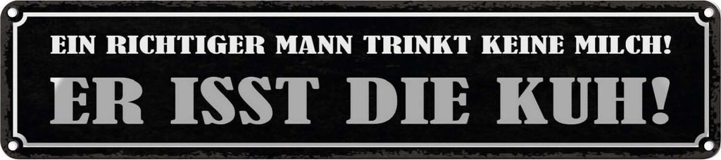 vianmo Blechschild 10x46 cm Mann trinkt keine Milch isst Kuh Spruch Zitat