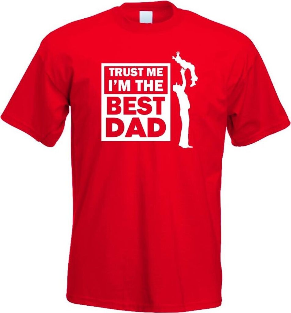 Kiwistar - T-Shirt - rot - Trust me, im The Best dad Motiv Bedruckt Funshirt Design Print - mit Motiv Bedruckt - Funshirt Design - Sport - Freizeit...