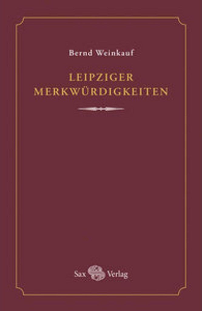Leipziger Merkwürdigkeiten