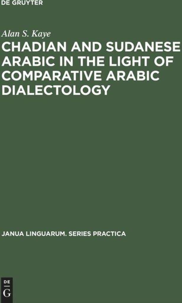 Chadian and Sudanese Arabic in the Light of Comparative Arabic Dialectology