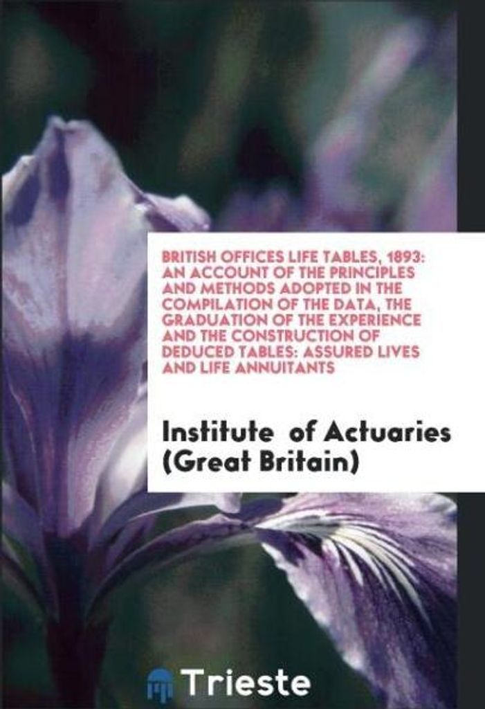 British Offices Life Tables, 1893