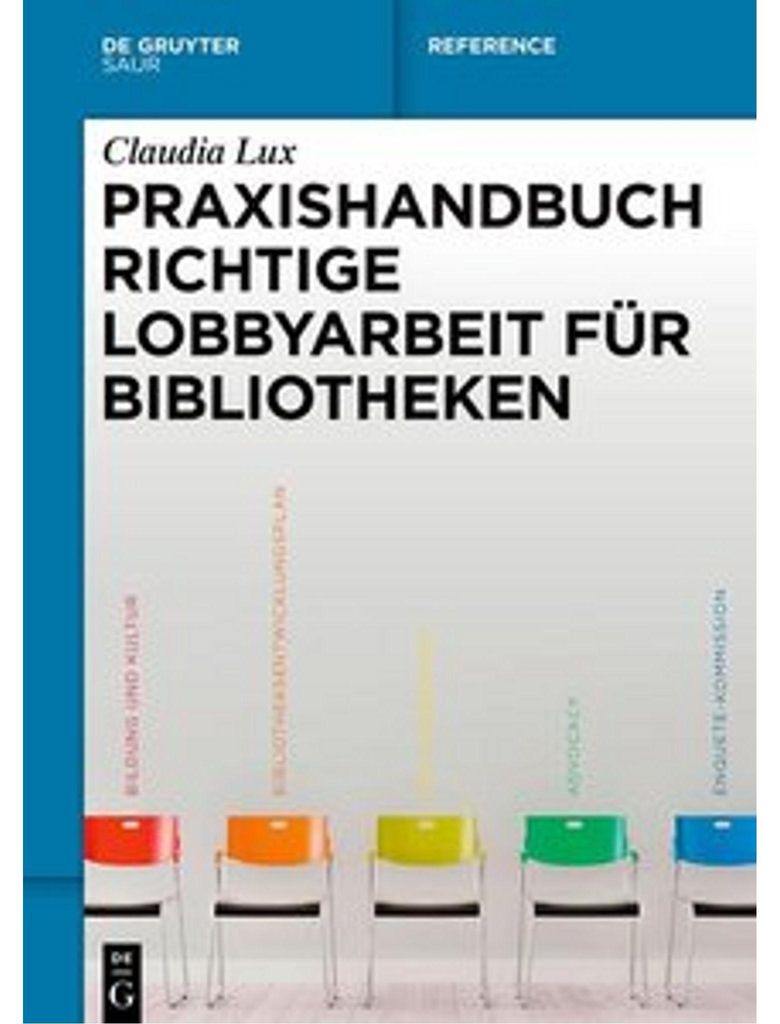 Praxishandbuch Richtige Lobbyarbeit für Bibliotheken