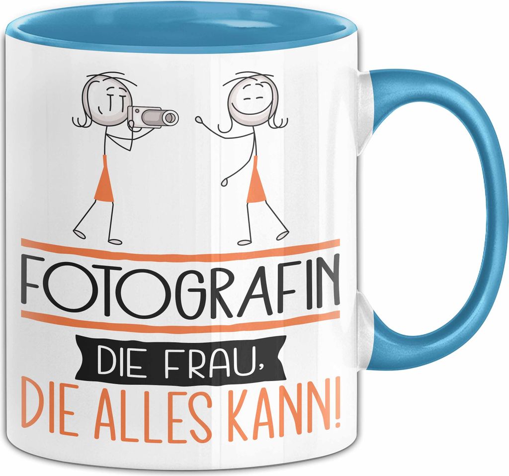 Fotografin Geschenk Tasse Becher Die Frau Die Allen Kann Geschenkidee für eine Fotografin Lustig (Blau)