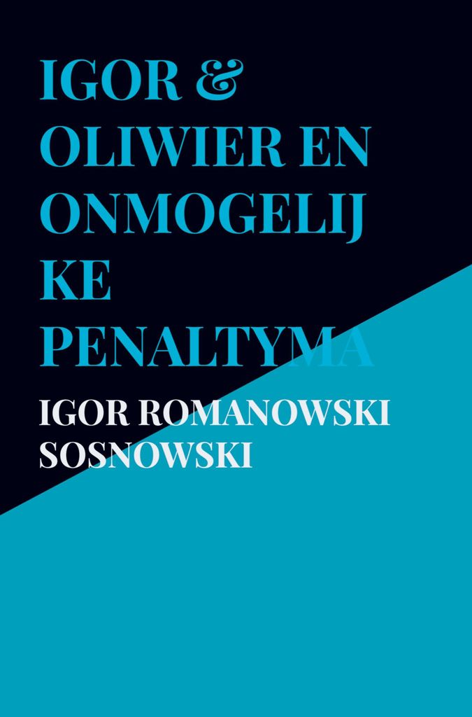 Igor & Oliwier en onmogelijke penaltymachine