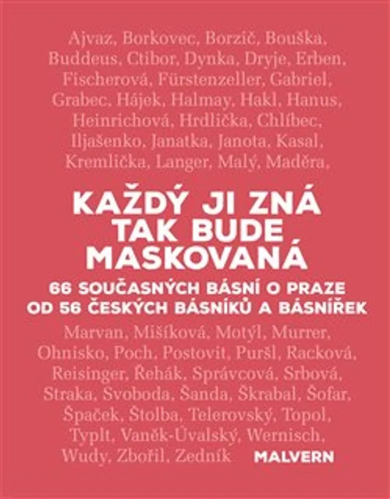 Découvrir la Poésie de Jakub Řehák : Každý ji zná tak bude maskovaná VF