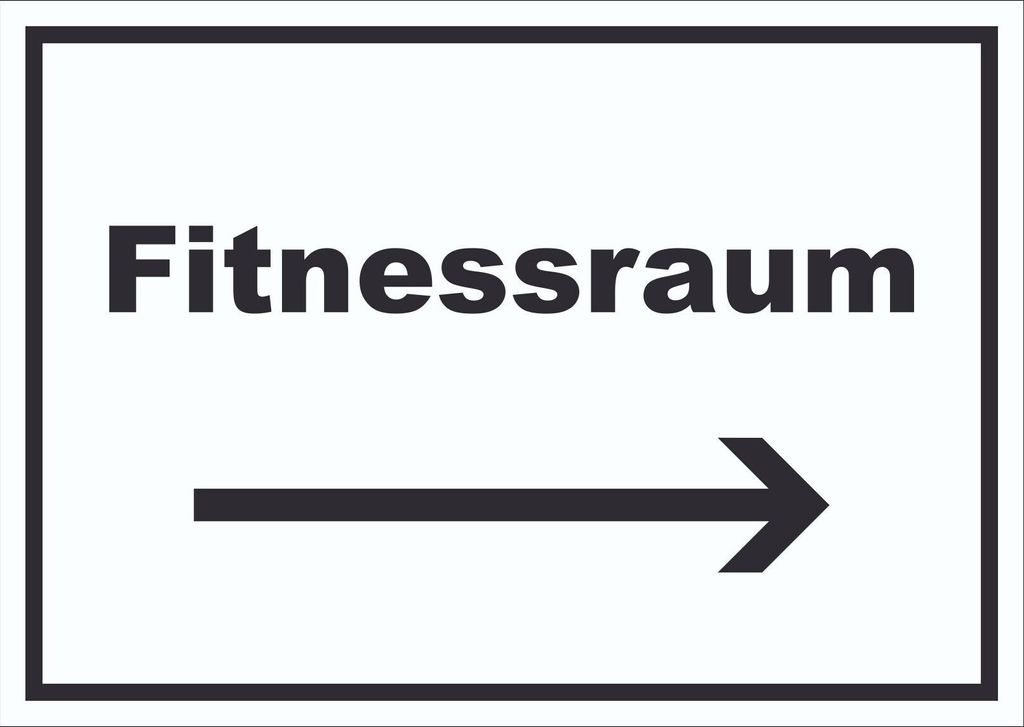 Fitnessraum Schild mit Text und Richtungspfeil rechts Sport Fit waagerecht A6 Rückseite selbstklebend